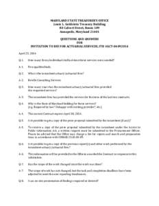 MARYLAND STATE TREASURER’S OFFICE Louis L. Goldstein Treasury Building 80 Calvert Street, Room 109 Annapolis, Maryland[removed]QUESTIONS AND ANSWERS FOR