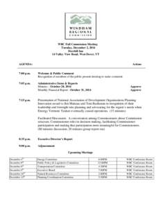 WRC Full Commission Meeting Tuesday, December 2, 2014 Deerhill Inn 14 Valley View Road, West Dover, VT  AGENDA:
