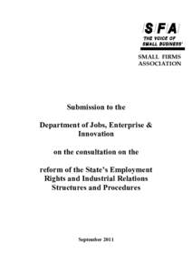SMALL FIRMS ASSOCIATION Submission to the Department of Jobs, Enterprise & Innovation