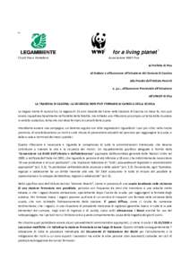 Circoli Pisa e Pontedera  Associazione WWF Pisa Al Prefetto di Pisa Al Sindaco e all’Assessore all’Istruzione del Comune di Cascina Alla Preside dell’Istituto Pesenti