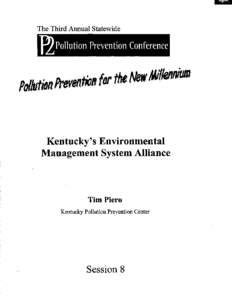 The Third Annual Statewide  Kentucky’s Environmental Management System Alliance  Tim Piero