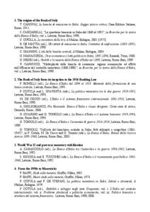 1. The origins of the Bank of Italy T. CANOVAI, Le banche di emissione in Italia. Saggio storico critico, Casa Editrice Italiana, Rome, 1912.