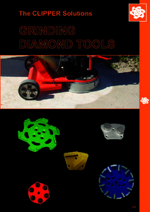 The CLIPPER Solutions  69 DIAMOND GRINDING TOOLS STEP 1 - CLEANING/SCARIFYING