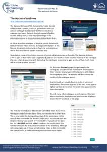 Research Guide No. 8: The National Archives The National Archives http://discovery.nationalarchives.gov.uk/ The National Archives (TNA, formerly the Public Record