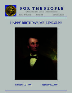 Abraham Lincoln Association / Abraham Lincoln Bicentennial Commission / Louise Taper / Lincoln Home National Historic Site / Springfield /  Illinois / Stephen A. Douglas / Douglas L. Wilson / Harold Holzer / Abraham Lincoln / Illinois / History of the United States