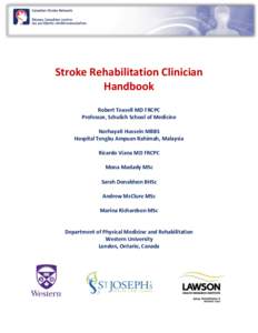 Stroke Rehabilitation Clinician Handbook Robert Teasell MD FRCPC