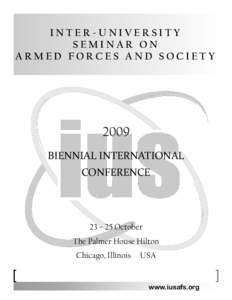 INTER-UNIVERSITY SEMINAR ON ARMED FORCES AND SOCIETY 2009 BIENNIAL INTERNATIONAL