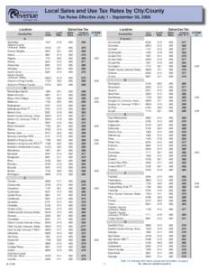 Local Sales and Use Tax Rates by City/County Tax Rates Effective July 1 - September 30, 2008 Location L ti County/City