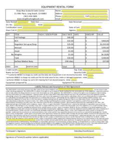 EQUIPMENT%RENTAL%FORM Deep%Blue%Scuba%&%Swim%Center Name%___________________________________________ 11139th%Place,%Long%Beach,%CA%90803 Address%__________________________________________ (562)%
