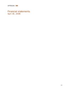 IMF 2006 Annual Report -- Appendix VII. Financial Statements April 30, 2006