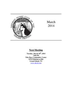 March 2014 Next Meeting Tuesday, March 18th, 2014 7:00 PM