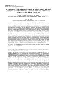 J. Raptor Res. 34(4):[removed]The Raptor Research Foundation, Inc. ROOST SITES OF RADIO-MARKED MEXICAN SPOTTED OWLS IN ARIZONA AND NEW MEXICO: SOURCES OF VARIABILITY AND DESCRIPTIVE CHARACTERISTICS