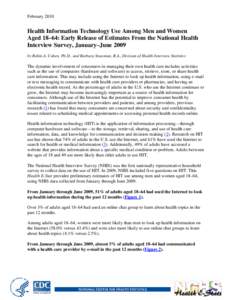 Health Information Technology Use Among Men and Women  Aged 18–64: Early Release of Estimates From the National Health Interview Survey, January–June 2009