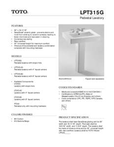 LPT315G Pedestal Lavatory FEATURES • 26