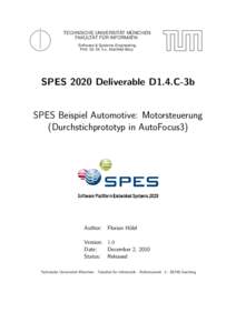 TECHNISCHE UNIVERSITÄT MÜNCHEN FAKULTÄT FÜR INFORMATIK Software & Systems Engineering Prof. Dr. Dr. h.c. Manfred Broy  SPES 2020 Deliverable D1.4.C-3b