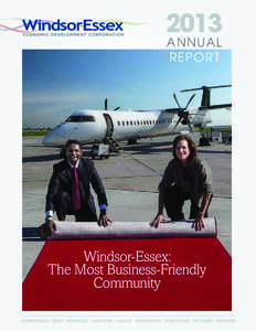 2013 annual report Windsor-Essex: The Most Business-Friendly