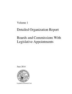 Volume 1  Detailed Organization Report Boards and Commissions With Legislative Appointments