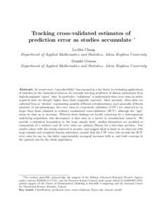 Tracking cross-validated estimates of prediction error as studies accumulate ∗  Lo-Bin Chang