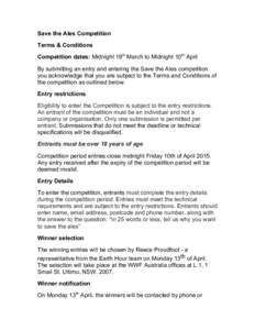 Save the Ales Competition Terms & Conditions Competition dates: Midnight 19th March to Midnight 10th April By submitting an entry and entering the Save the Ales competition you acknowledge that you are subject to the Ter