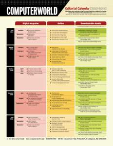 COMPUTERWORLD Digital Magazine Editorial CalendarThe dates and content of the features listed are subject to change at the discretion of the editorial team. Please send PR pitches,