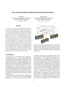 Fast Action Proposals for Human Action Detection and Search Gang Yu Nanyang Technological University School of EEE, Singapore  Junsong Yuan