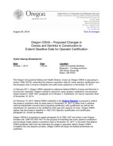 August 20, 2014  Text of changes Oregon OSHA – Proposed Changes in Cranes and Derricks in Construction to