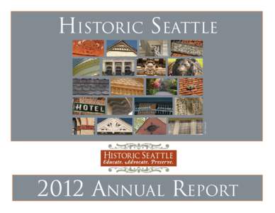 Zach Soldwedel  Historic Seattle 2012 Annual Report