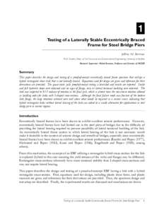 Testing of a Laterally Stable Eccentrically Braced Frame for Steel Bridge Piers