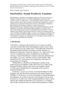 [Translation provided by Krister Lindén of the Swedish orginal “FinnWordNet – WordNet på finska via översättning” appearing in LexicoNorcdica, vol 17, in[removed]Please cite the original.] Krister Lindén, Lauri 