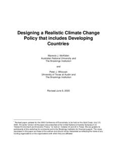 Designing a Realistic Climate Change Policy that includes Developing Countries ∗  Warwick J. McKibbin