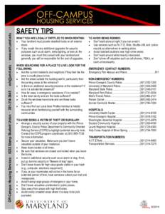 Off-Campus Housing Services · 0232 Stamp Student Union ·  ·  · www.och.umd.edu  SAFETY TIPS WHAT YOU ARE LEGALLY ENTITLED TO WHEN RENTING:  Your landlord must provide deadbolt locks on all e