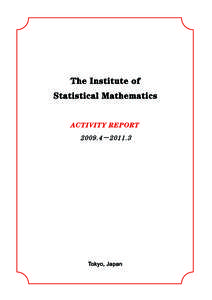 The Institute of Statistical Mathematics Activity Report[removed]  2011.3