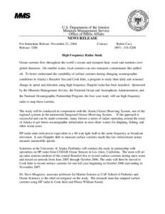 U.S. Department of the Interior Minerals Management Service Office of Public Affairs NEWS RELEASE For Immediate Release: November 23, 2004 Release: 3206