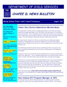 DEPARTMENT OF CHILD SERVICES  CHAFEE IL NEWS BULLETIN Moving Indiana Foster Youth Toward Permanency In This Issue