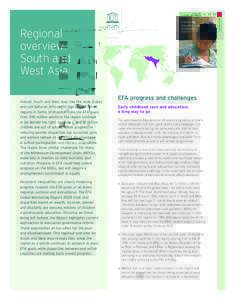 Regional overview: South and West Asia; Overcoming inequality: why governance matters, EFA global monitoring report, 2009; 2008