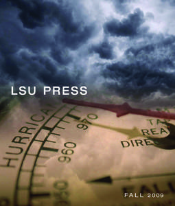 Geography of the United States / William Styron / Louisiana State University Press / Louisiana State University / Maison Blanche / Academia / Louisiana / Baton Rouge metropolitan area / Baton Rouge /  Louisiana