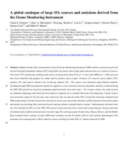 A global catalogue of large SO2 sources and emissions derived from the Ozone Monitoring Instrument Vitali E. Fioletov1, Chris A. McLinden1, Nickolay Krotkov2, Can Li2,3, Joanna Joiner1, Nicolas Theys4, Simon Carn5,6, and