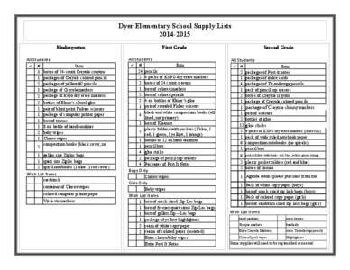 Dyer Elementary School Supply Lists[removed]Kindergarten All Students 
