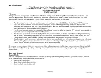 PM Attachment[removed]White Mountain Apache Tribal Regional Behavioral Health Authority ARIZONA CHILD AND FAMILY TEAMS PROFICIENCY MEASUREMENT TOOL FOR FACILITATION  USER’S GUIDE