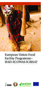 European Union Food Facility Programme– IFAD-ECOWAS-ICRISAT ©IFAD/M. Sarr