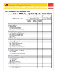 EMPLOYEE HANDBOOK DEVELOPMENT GUIDE  © 2010, Regents of the University of Minnesota. All rights reserved. University of Minnesota Extension is an equal opportunity educator and employer. This material is available in al