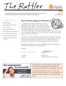 THE OFFICIAL NEWSLETTER OF THE STATE BAR OF ARIZONA SOUTHERN REGIONAL OFFICE 270 NORTH CHURCH AVENUE, TUCSON, AZ 85701 – [removed] – [removed]FAX APRIL 2013 VOLUME 6, ISSUE 2