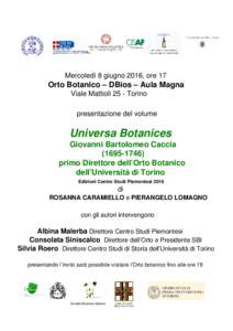 Mercoledì 8 giugno 2016, ore 17  Orto Botanico – DBios – Aula Magna Viale Mattioli 25 - Torino presentazione del volume