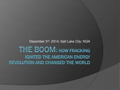 December 3rd, 2014; Salt Lake City; NGA  Benchmark Crude Oil (2 YR) Source: Wall Street Journal Market Data Group