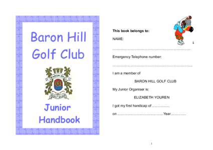 Baron Hill Golf Club This book belongs to: NAME: …………………………………………………………