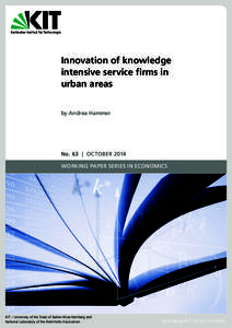 Innovation of knowledge intensive service firms in urban areas by Andrea Hammer  No. 63 | OCTOBER 2014