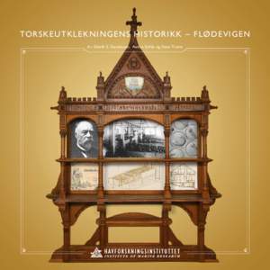 TO R S K E U T K L E K N I N G E N S H I S TO R I K K – F L Ø D E V I G E N Av Didrik S. Danielssen, Aadne Sollie og Stein Tveite Illustrasjoner av Georg Ossian Sars  Bakgrunn for torskeutklekning