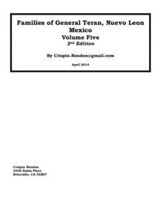 Families of General Teran, Nuevo Leon Mexico Volume Five 2nd Edition By [removed] April 2014