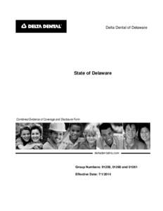 Delta Dental of Delaware  State of Delaware Combined Evidence of Coverage and Disclosure Form