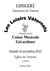 CONCERT Harmonie de Ventron Musique invitée  Union Musicale